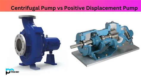 centrifugal pump pump|centrifugal pump vs positive displacement.